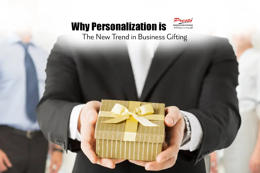 Corporate Presents: Why Personalization is The New Trend in Business Gifting