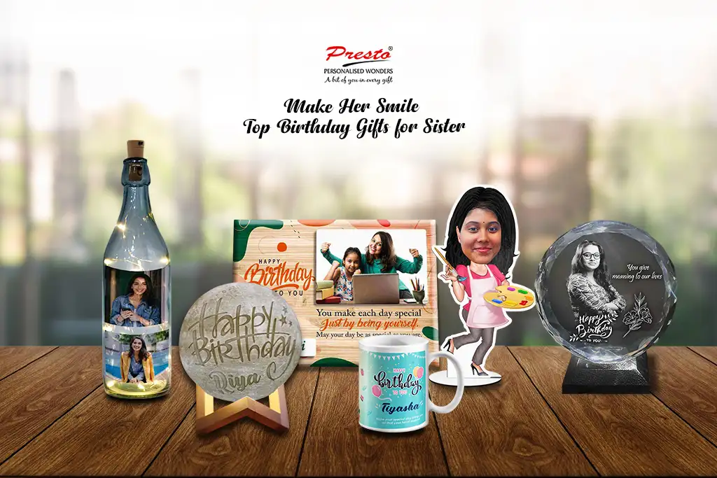 Know about Astonashing Birthday Gifts for Sister