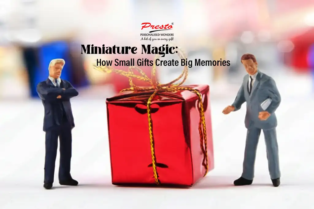Miniature Magic: How Small Gifts Create Big Memories
