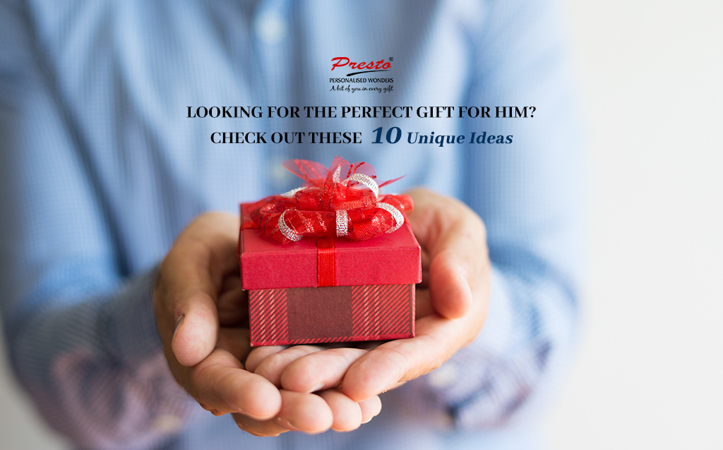Looking for the Perfect Gift for Him? Check Out These 10 Unique Ideas