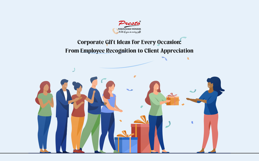 Corporate Gift Ideas for Every Occasion: From Employee Recognition to Client Appreciation