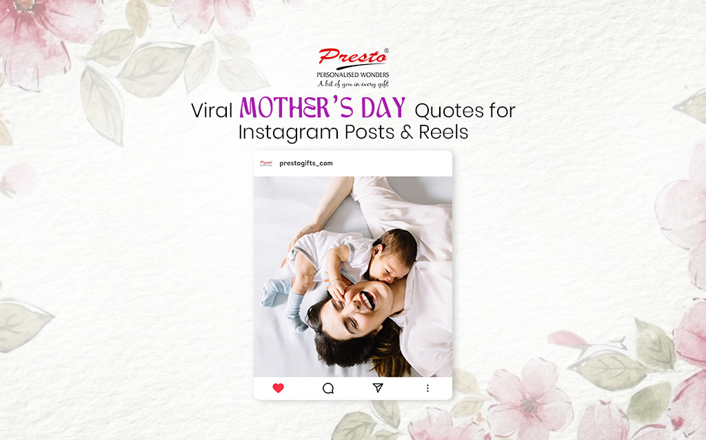 Viral Mother’s Day Quotes for Instagram Posts & Reels 