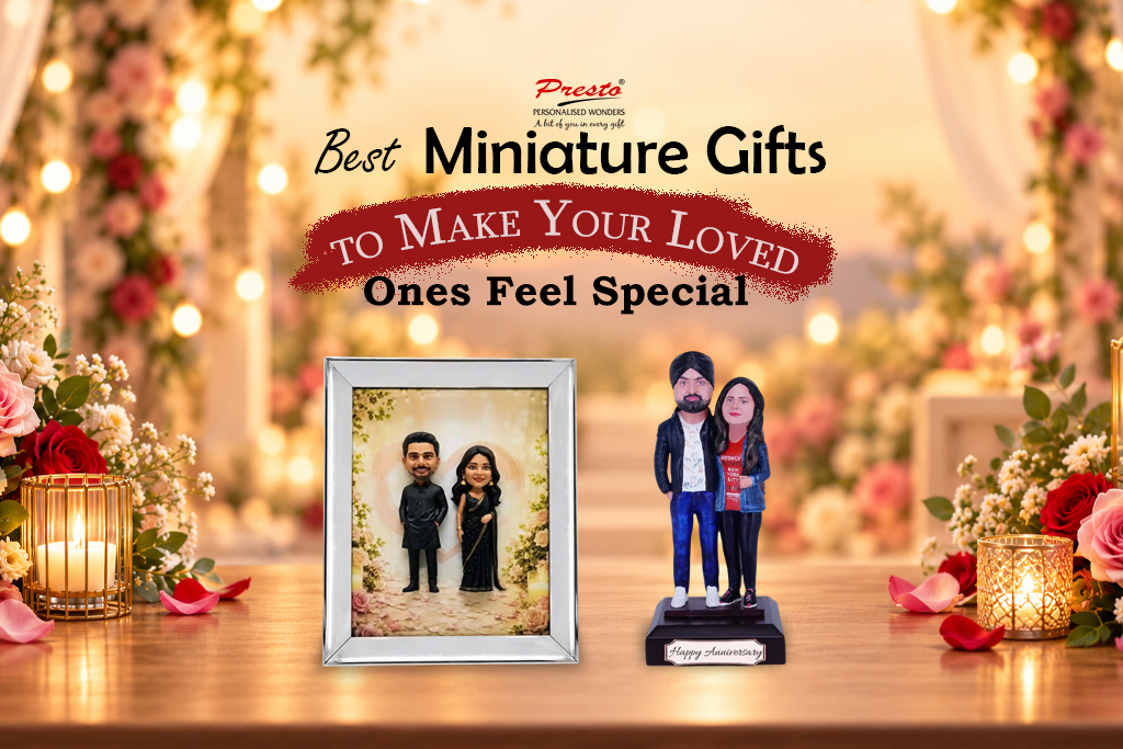 Best Miniature Gifts to Make Your Loved Ones Feel Special